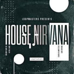 House 素材Loopmasters House Nirvana MULTiFORMAT