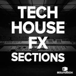 Tech House素材Soundbox Tech House FX Sections WAV