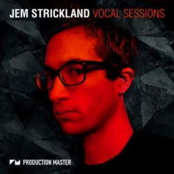 EDM人声素材Production Master Jem Strickland Vocal Sessions WAV