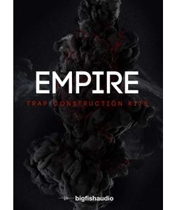 Trap素材Big Fish Audio Empire Trap Construction Kits MULTiFORMAT