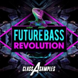 Future Bass风格素材Class A Samples Future Bass Revolution WAV AiFF